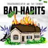 Thaasharkslayer & Tay Thangz - Bad Habits